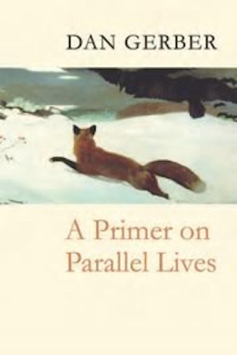 Бумажная книга «A Primer on Parallel Lives», автор Дэн Гербер - фото №1