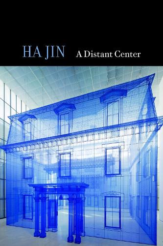 Бумажная книга «A Distant Center», автор Ха Дзин - фото №1