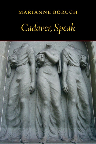 Паперова книга «Cadaver, Speak», автор Маріанна Борух - фото №1