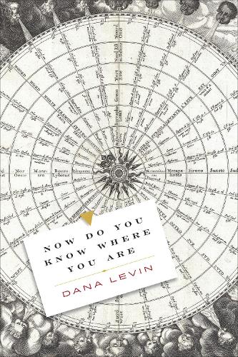 Паперова книга «Now Do You Know Where You Are», автор Дана Левін - фото №1
