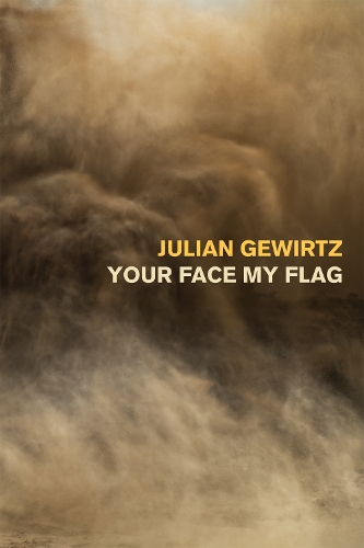Бумажная книга «Your Face My Flag», автор Джулиан Гевиртц - фото №1