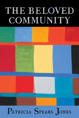 Бумажная книга «The Beloved Community», автор Патриция Спирс Джонс - фото №1
