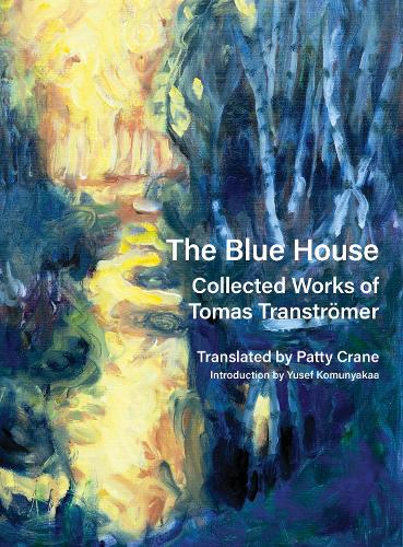Бумажная книга «The Blue House: Collected Works of Tomas Tranströmer» - фото №1