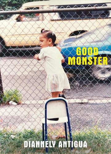 Бумажная книга «Good Monster», автор Дианнели Антигуа - фото №1
