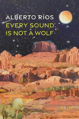 Бумажная книга «Every Sound Is Not a Wolf», автор Альберто Рос - фото №1