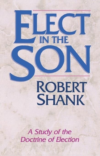 Паперова книга «Elect in the Son», автор Р. Шенк - фото №1