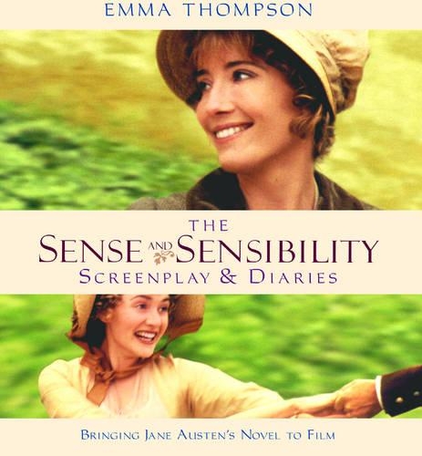 Паперова книга «Sense and Sensibility: The Screenplay & Diaries», автор Емма Томпсон - фото №1