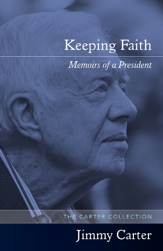 Бумажная книга «Keeping Faith: Memoirs of a President», автор Джимми Картер - фото №1
