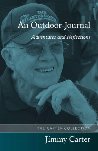 Паперова книга «An Outdoor Journal: Adventures and Reflections», автор Джиммі Картер - фото №1