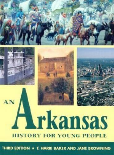 Бумажная книга «ARKANSAS HISTORY FOR YOUNG PEOPLE», автор T. Харри Бейкер - фото №1