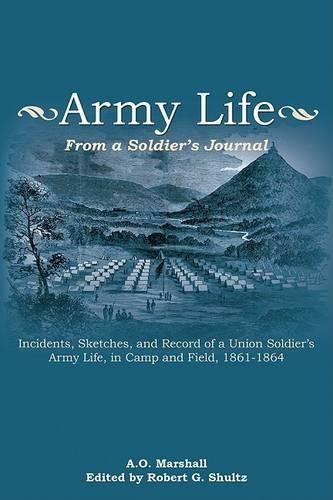 Бумажная книга «Army Life: From a Soldier's Journal», автор Альберт О. Маршалл - фото №1