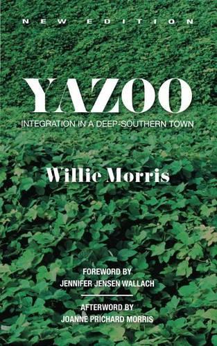 Бумажная книга «Yazoo: Integration in a Deep-Southern Town», автор Вилли Моррис - фото №1