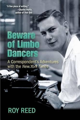 Бумажная книга «Beware of Limbo Dancers: A Correspondent’s Adventures with the New York Times», автор Рой Рид - фото №1