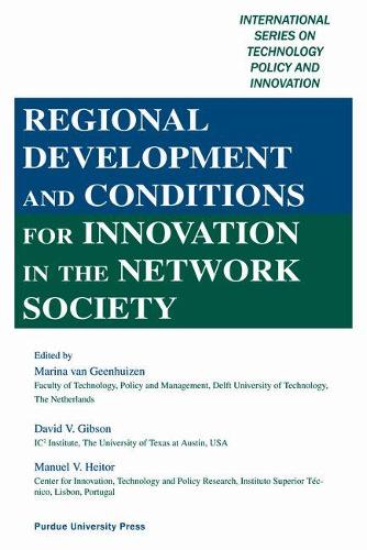 Паперова книга «Regional Development and Conditions for Innovation in the Network Society», авторів Мануель В. Хейтор, Марина Ван Геенхайзен - фото №1