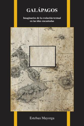 Паперова книга «Galápagos: Imaginarios de la evolución textual en las islas encantadas», автор Естебан Майорга - фото №1