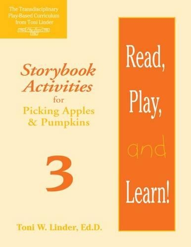 Бумажная книга «Read, Play, and Learn!® Module 3: Storybook Activities for Picking Apples & Pumpkins», автор Тони Линдер - фото №1