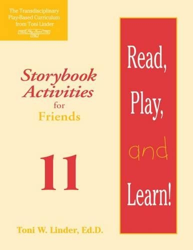 Бумажная книга «Read, Play, and Learn!® Module 11: Storybook Activities for Friends», авторов ЛуАнн Хамфри, Сьюзан Тейлор, Тони Линдер - фото №1
