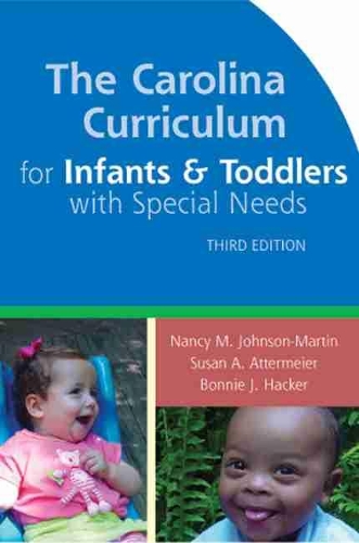 Бумажная книга «The Carolina Curriculum for Infants and Toddlers with Special Needs (CCITSN)», авторов Бонни Дж. Хакер, Нэнси Джонсон-Мартин, Сьюзен М. Аттермайер - фото №1