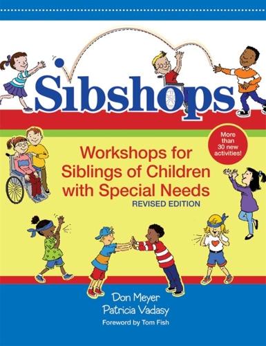Бумажная книга «Sibshops: Workshops for Siblings of Children with Special Needs», авторов Дональд Дж. Мейер, Патриция Ф. Вадаси - фото №1