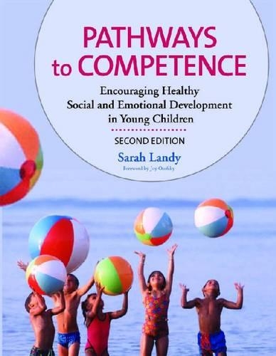 Бумажная книга «Pathways to Competence: Encouraging Healthy Social and Emotional Development in Young Children», автор Сара Лэнди - фото №1