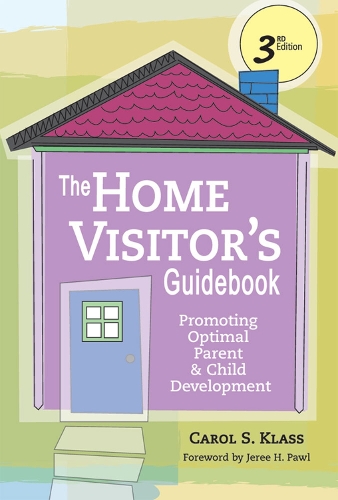 Паперова книга «The Home Visitor's Guidebook: Promoting Optimal Parent and Child Development», автор Керол Спікман Клас - фото №1