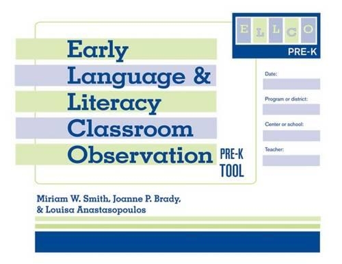 [object Object] «Early Language and Literacy Classroom Observation: Pre-K (ELLCO Pre-K) Tool», авторів Джоанна П. Брейді, Луїза Анастасопулос, Міріам В. Сміт - фото №1