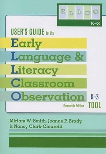 [object Object] «Early Language and Literacy Classroom Observation: K-3 (ELLCO K-3) User's Guide», авторов Джоанн П. Брейди, Мириам В. Смит, Нэнси Кларк-Чиарелли - фото №1