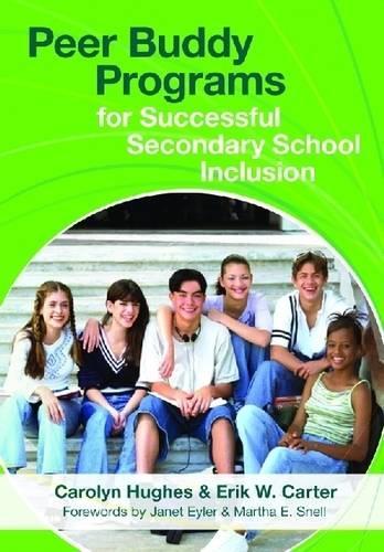 Бумажная книга «Peer Buddy Programs for Successful Secondary School Inclusion», авторов Каролин Хьюз, Эрик В. Картер - фото №1