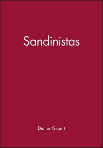 Паперова книга «Sandinistas: The Party and the Revolution», автор Денніс Гілберт - фото №1