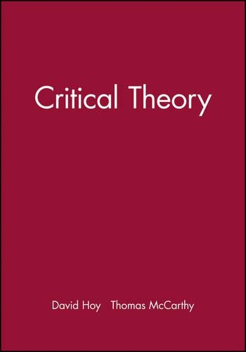 Бумажная книга «Critical Theory», авторов Дэвид К. Хой, Томас Маккарти - фото №1