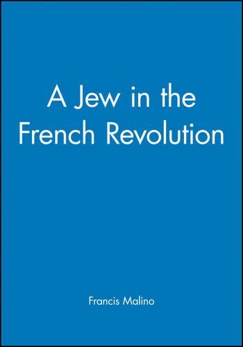 Бумажная книга «A Jew in the French Revolution», автор Фрэнсис Малино - фото №1
