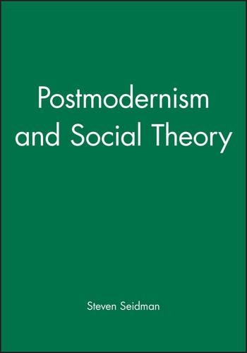 Бумажная книга «Postmodernism and Social Theory», автор Стивен Сейдман - фото №1