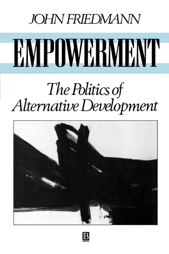 Бумажная книга «Empowerment: The Politics of Alternative Development», автор Джон Фридман - фото №1