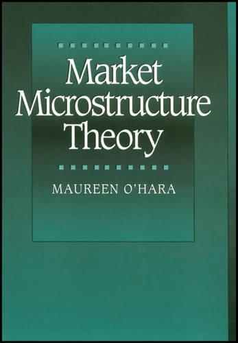 Бумажная книга «Market Microstructure Theory», автор Морин О'Хара - фото №1