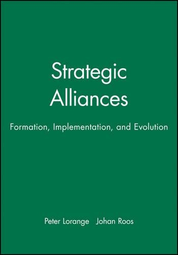 Паперова книга «Strategic Alliances: Formation, Implementation, and Evolution», авторів Йохан Роос, Пітер Лоранж - фото №1