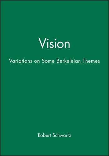Бумажная книга «Vision: Variations on Some Berkeleian Themes», автор Роберт Шварц - фото №1