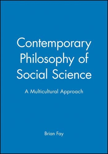 Бумажная книга «Contemporary Philosophy of Social Science: A Multicultural Approach», автор Брайан Фэй - фото №1