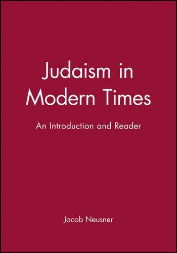[object Object] «Judaism in Modern Times: An Introduction and Reader», автор Джейкоб Нойснер - фото №1