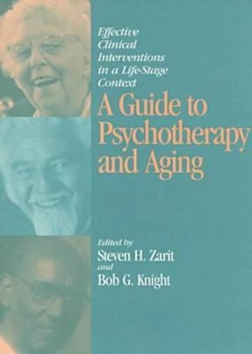 Бумажная книга «Guide to Pscyhotherapy & Aging: Effective Clinical Interventions in a Life Stage Context», автор Американская психологическая ассоциация - фото №1