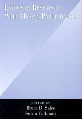 Бумажная книга «Ethics in Research With Human Participants», авторов Брюс Д. Сэйлс, Сьюзен Фолкман - фото №1