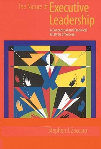 Бумажная книга «The Nature of Executive Leadership: A Conceptual and Empirical Analysis of Success», автор Стивен Дж. Заккаро - фото №1