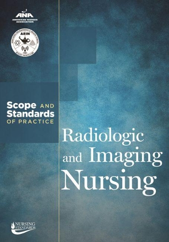 Бумажная книга «Radiologic and Imaging Nursing: Scope and Standards of Practice», автор Американская ассоциация медсестер - фото №1
