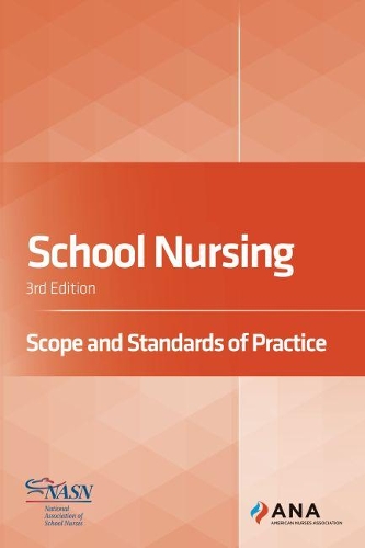 Бумажная книга «School Nursing: Scope and Standards of Practice», автор Американская ассоциация медсестер - фото №1