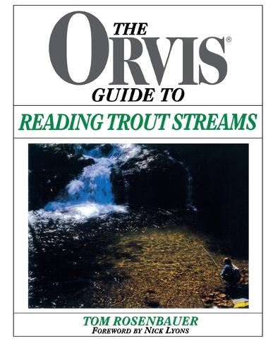 Бумажная книга «Orvis Guide To Reading Trout Streams», автор Том Розенбауэр - фото №1
