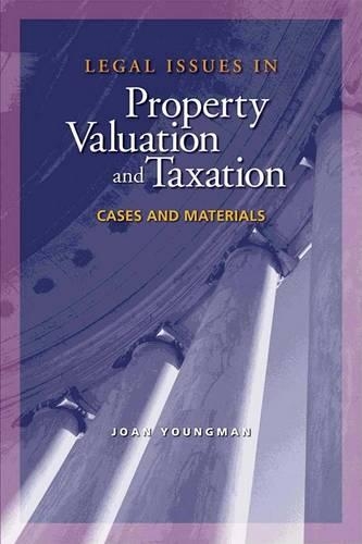Бумажная книга «Legal Issues in Property Valuation and Taxation – Cases and Materials», автор Джоан Янгман - фото №1