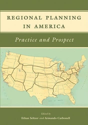Бумажная книга «Regional Planning in America – Practice and Prospect», авторов Армандо Карбонелл, Этан Зельцер - фото №1