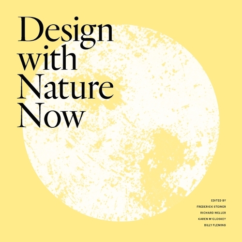 Паперова книга «Design with Nature Now», автор Фредерік Штайнер - фото №1