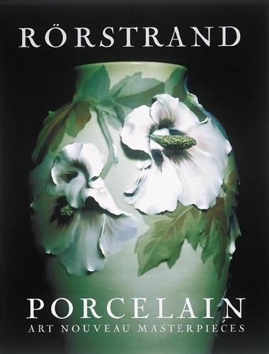 Паперова книга «Rörstrand Porcelain: Art Nouveau Masterpieces», автор Бенгт Ністром - фото №1