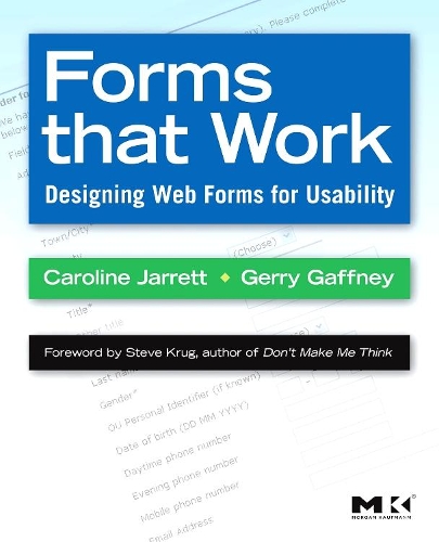 [object Object] «Forms that Work: Designing Web Forms for Usability», авторов Кэролайн Джарретт, Джерри Гаффни - фото №1