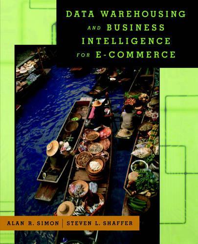Паперова книга «Data Warehousing And Business Intelligence For e-Commerce», автор Алан Саймон - фото №1